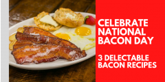 Celebrate National Bacon Day